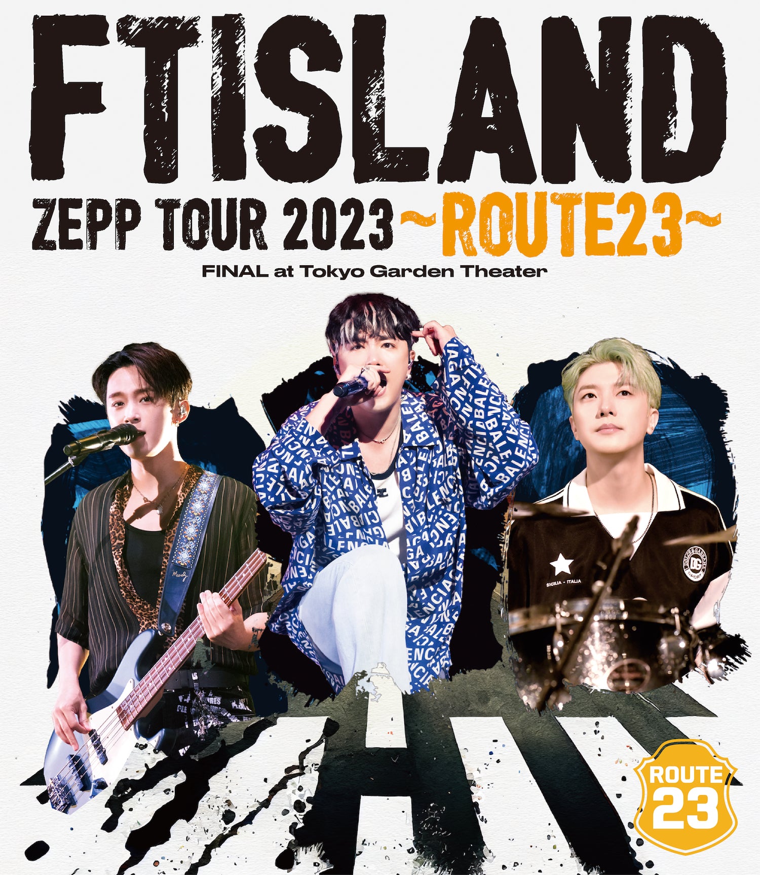 FTISLAND ZEPP TOUR 2023 ~ROUTE23~ FINAL at Tokyo Garden Theater(通常盤/Blu-ray)