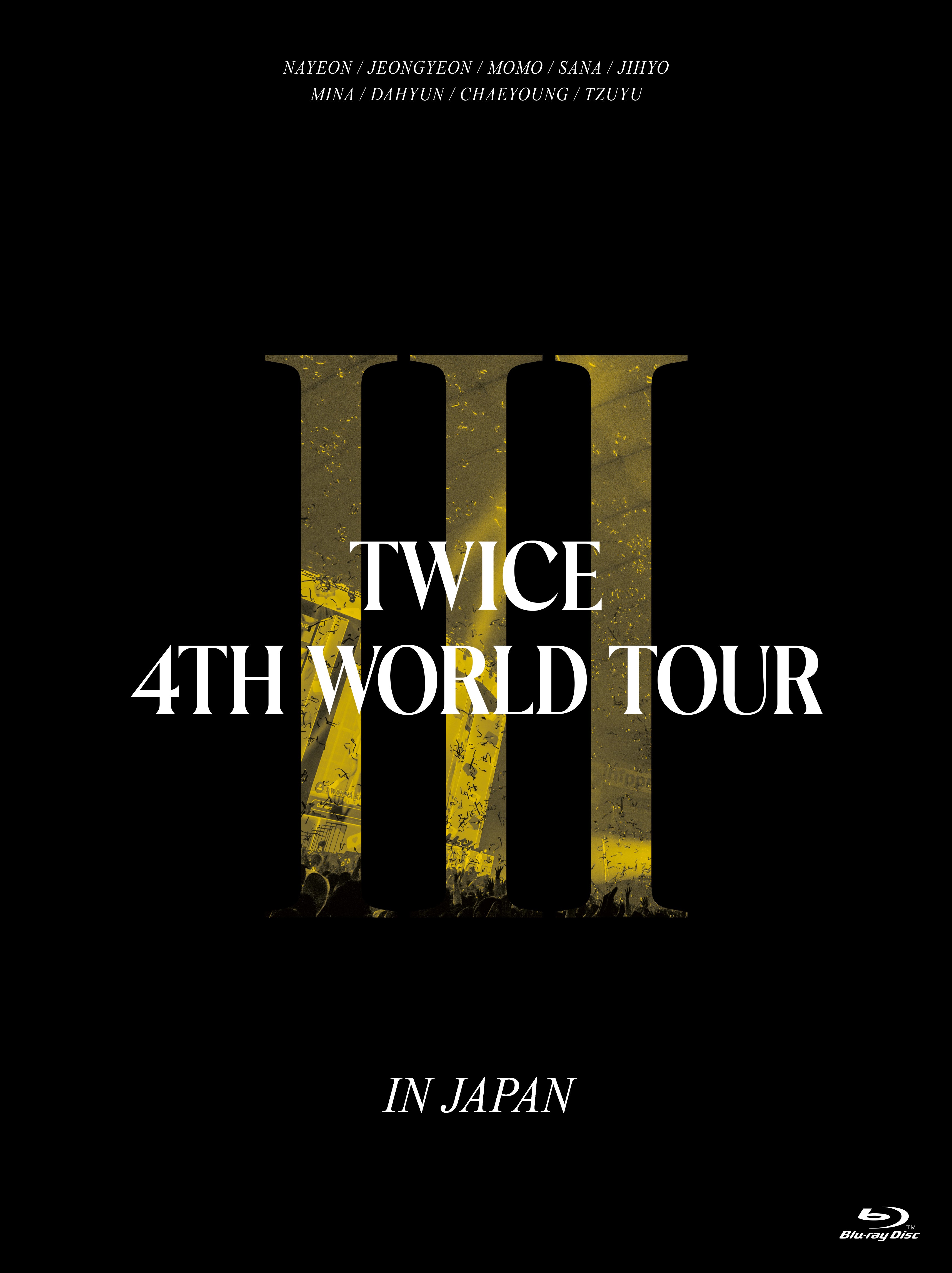 TWICE 4TH WORLD TOUR ’Ⅲ’ IN JAPAN【初回限定盤 Blu-ray】