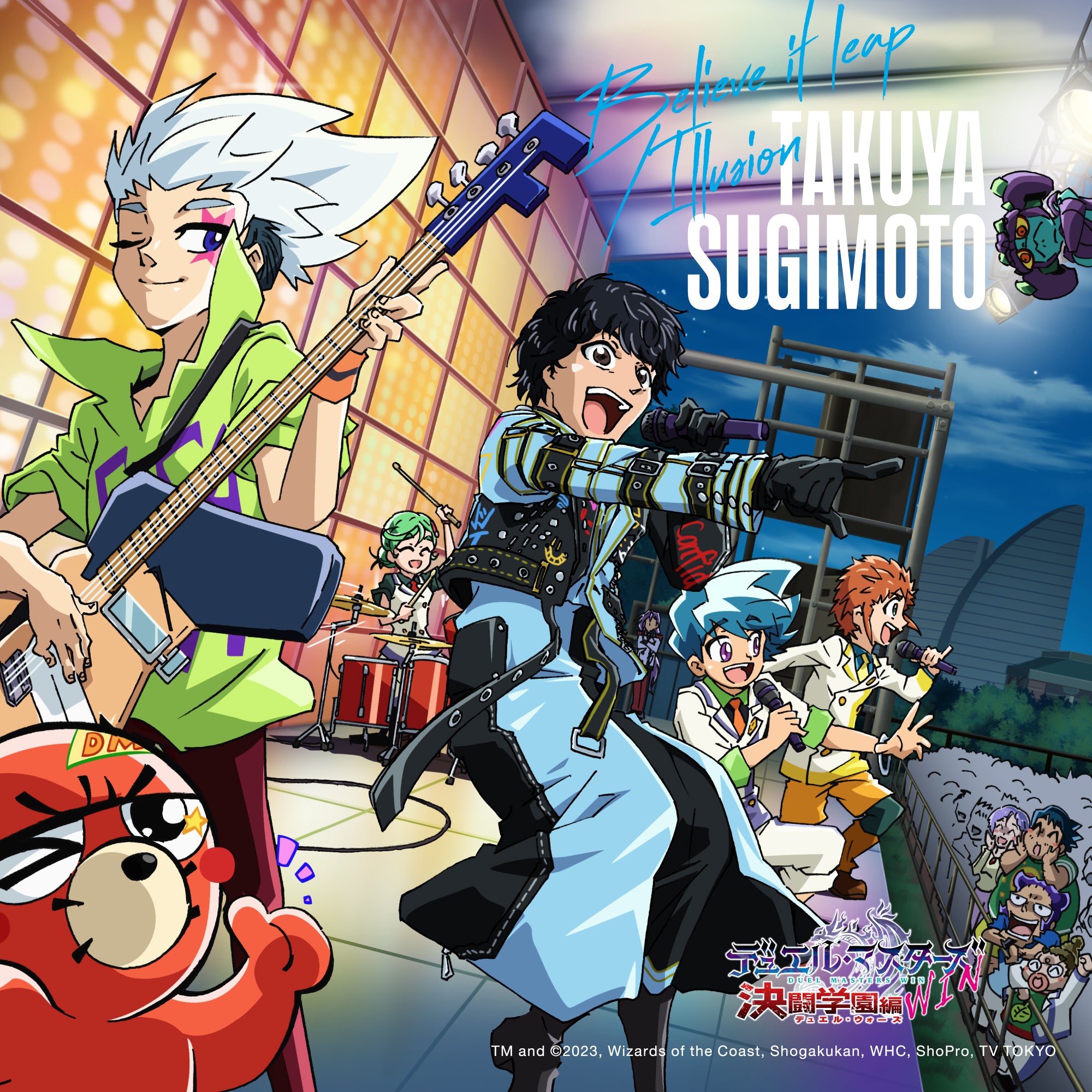 Believe it leap/Illusion (Anime盤)