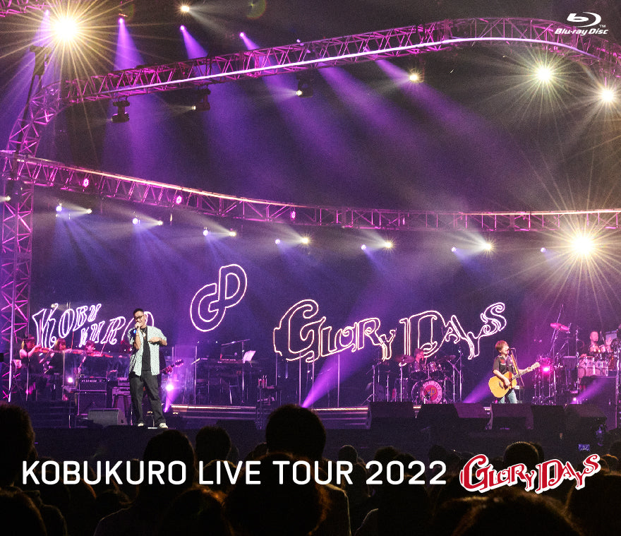 KOBUKURO LIVE TOUR 2022 ”GLORY DAYS” FINAL at マリンメッセ福岡(通常盤)