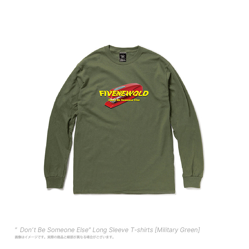 "Don't Be Someone Else" Long Sleeve T-shirts[Military Green]